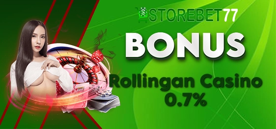 Rollingan Casino 0.7% - STOREBET77