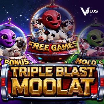 Vplus : TRIPLE BLAST MOOLAT - STOREBET77