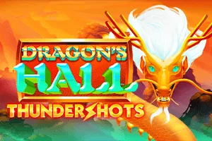 Playtech : Dragons Hall: Thundershots - STOREBET77