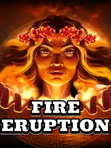 Fire Eruption - STOREBET77