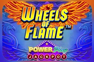 Playtech : Wheels of Flame™ PowerPlay Jackpot - STOREBET77