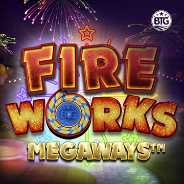 Bigtime : Fireworks Megaways - STOREBET77
