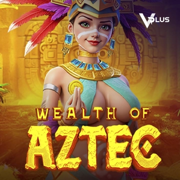 Vplus : Wealth of Aztec - STOREBET77
