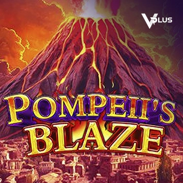 Vplus : Pompeil Blaze - STOREBET77