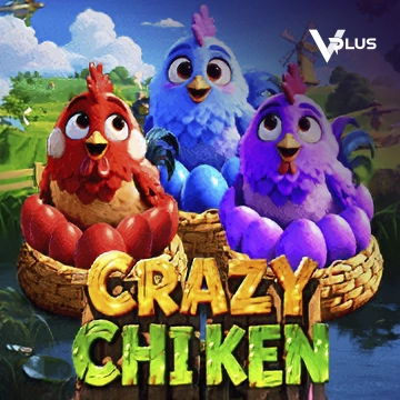Vplus : Crazy Chicken - STOREBET77