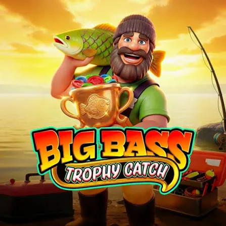 Pragmatic : Big Bass Trophy Catch - STOREBET77