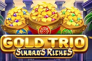 Playtech : Gold Trio: Sinbads Riches - STOREBET77