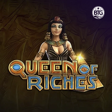 Bigtime : Queen of Riches - STOREBET77